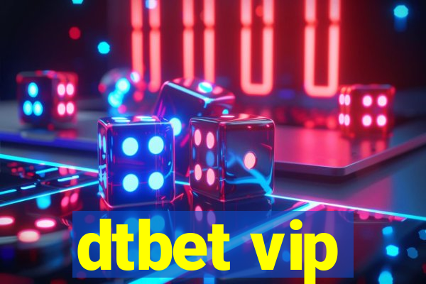 dtbet vip